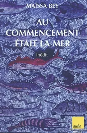 Couverture du produit · Au commencement était la mer