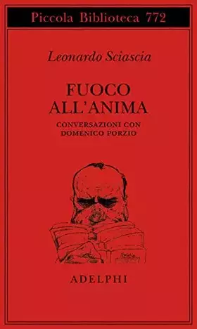 Couverture du produit · Fuoco all'anima. Conversazioni con Domenico Porzio