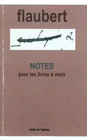 Couverture du produit · Notes pour les livres à venir précédées de Cahier des vingt ans