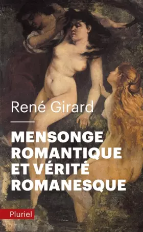 Couverture du produit · Mensonge romantique et vérité romanesque