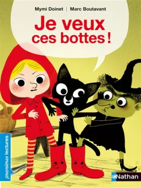 Couverture du produit · Je veux ces bottes ! - Premières Lectures CP Niveau 3 - Dès 6 ans