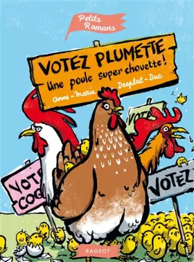 Couverture du produit · Votez Plumette, une poule super chouette