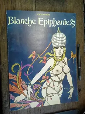 Couverture du produit · Blanche Epiphanie / Lob et Pichard éditions du Fromage
