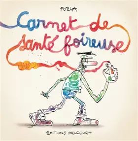 Couverture du produit · Carnet de santé foireuse