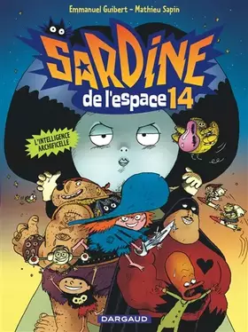 Couverture du produit · Sardine de l'espace - Tome 14 - L'Intelligence Archificelle