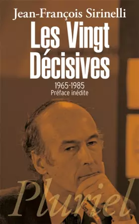 Couverture du produit · Les Vingt Décisives: 1965-1985