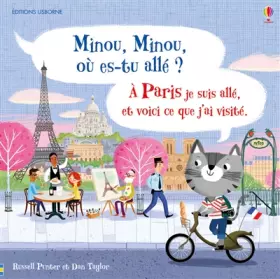 Couverture du produit · Minou, Minou, où-es tu allé ? Je suis allé à Paris et voici ce que j'ai visité