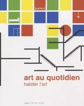 Couverture du produit · Art au quotidien: Habiter l'art