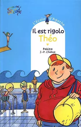 Couverture du produit · L'école d'Agathe, Tome 8 : Il est rigolo, Théo