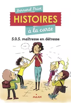 Couverture du produit · Histoires à la carte, Tome 03: SOS maîtresse en détresse