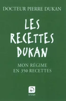 Couverture du produit · Les recettes Dukan : Mon régime en 350 recettes (grands caractères)