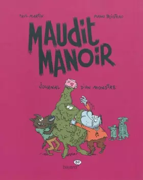Couverture du produit · MAUDIT MANOIR T02 JOURNAL D'UN MONSTRE