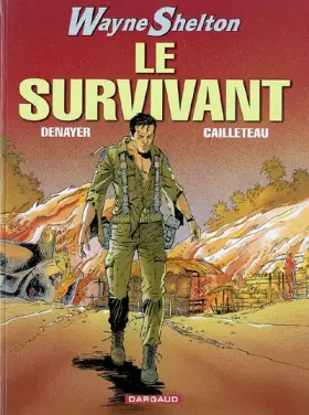 Couverture du produit · Wayne Shelton, tome 4 : Le Survivant