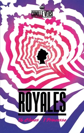 Couverture du produit · Royales: 16 clones, une princesse