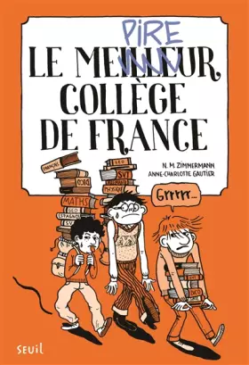 Couverture du produit · Le Meilleur collège de France. tome 1 (1)