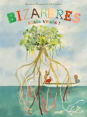 Couverture du produit · Bizarbres mais vrais !