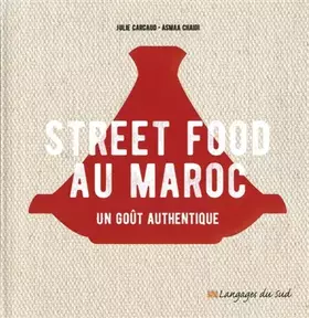 Couverture du produit · Street food au Maroc, un goût authentique