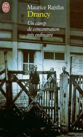 Couverture du produit · Drancy: Un camp de concentration très ordinaire (1941-1944)