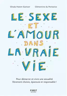 Couverture du produit · Le sexe et l'amour dans la vraie vie, 2e éd