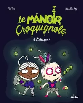 Couverture du produit · Le manoir Croquignole, Tome 02: À l'attaque !