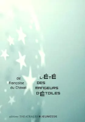 Couverture du produit · L'Eté des mangeurs d'étoiles