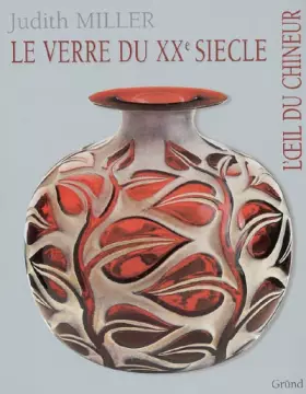 Couverture du produit · Le verre du XXe siècle
