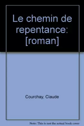 Couverture du produit · Le chemin de repentance