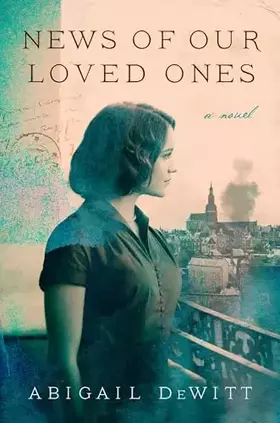 Couverture du produit · News of Our Loved Ones: A Novel