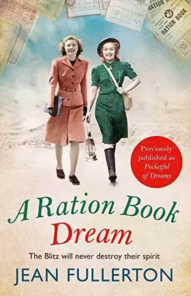 Couverture du produit · A Ration Book Dream (The East End Ration Book Series)