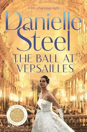 Couverture du produit · The Ball at Versailles: A sparkling tale of a night to remember