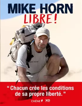 Couverture du produit · Mike Horn, Libre !