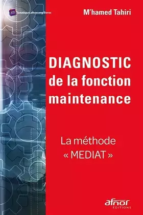 Couverture du produit · Diagnostic de la fonction maintenance: La méthode "Mediat"