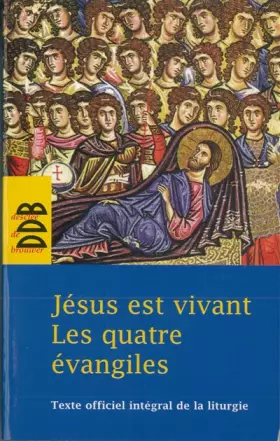 Couverture du produit · Jésus est vivant : Les quatre évangiles dans leur intégralité
