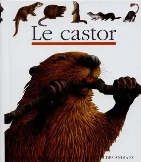 Couverture du produit · Le castor