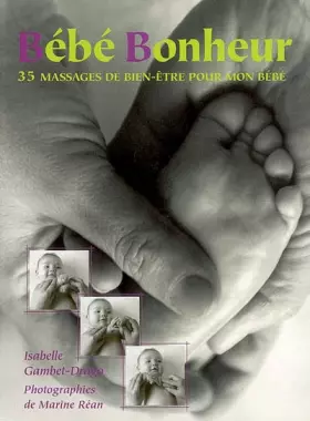 Couverture du produit · Bébé Bonheur : 35 Massages de bien-être pour mon bébé