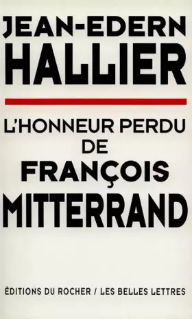 Couverture du produit · L'honneur perdu de François Mitterrand