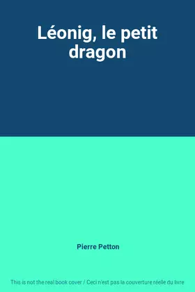 Couverture du produit · Léonig, le petit dragon
