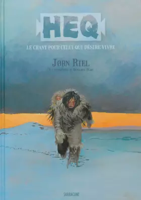 Couverture du produit · Heq : Le chant pour celui qui désire vivre