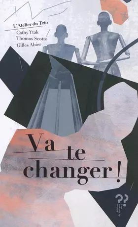 Couverture du produit · Va te changer !