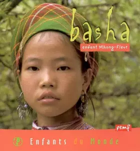 Couverture du produit · Basha, enfant Mong-Fleur
