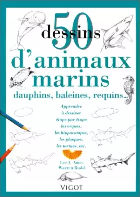 Couverture du produit · 50 dessins d'animaux marins, dauphins, baleines, requins
