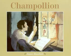 Couverture du produit · Champollion. L'homme qui déchiffra les hiéroglyphes égyptiens