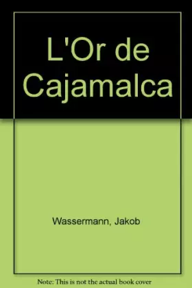 Couverture du produit · L'Or de Cajamalca