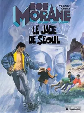 Couverture du produit · Bob Morane,  tome 26 : Le Jade de Séoul
