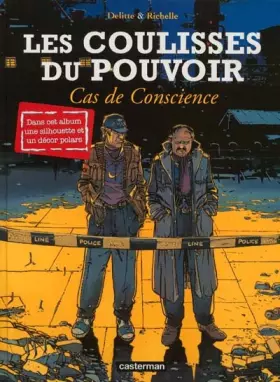 Couverture du produit · Les coulisses du pouvoir, tome 3 : Cas de conscience