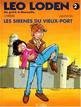 Couverture du produit · Léo Loden, Tome 2 : Les Sirènes du Vieux-Port