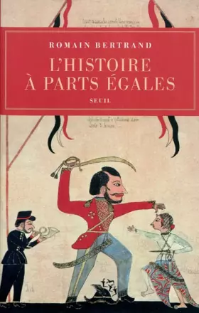 Couverture du produit · L'Histoire à parts égales. Récits d'une rencontre, Orient-Occident (XVIe-XVIIe siècle)