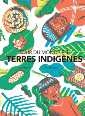 Couverture du produit · Tour du monde en terres indigènes