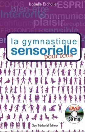 Couverture du produit · La gymnastique sensorielle pour tous (1DVD)