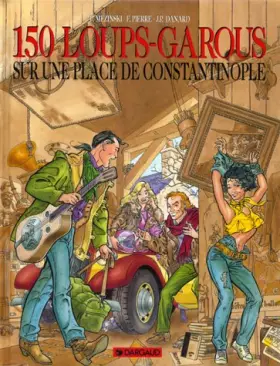 Couverture du produit · 150 loups-garous sur une place de Constantinople